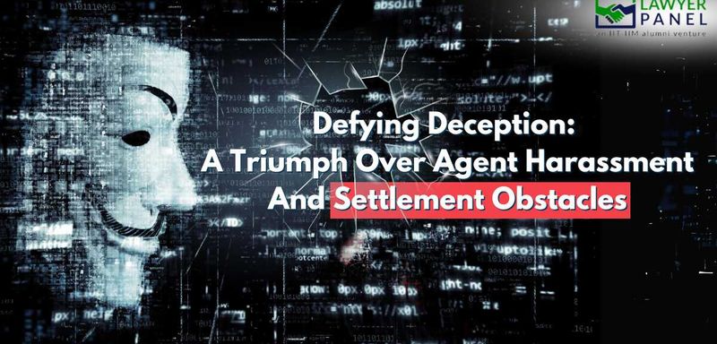 Defying Deception: Overcoming Agent Harassment Challenges