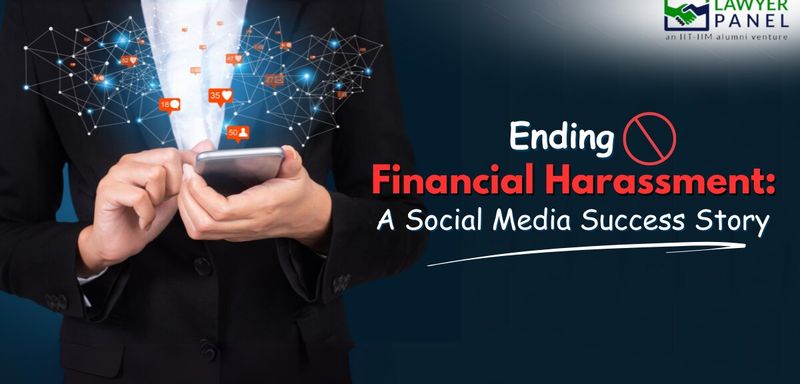 Ending Financial Harassment: A Social Media Success Story