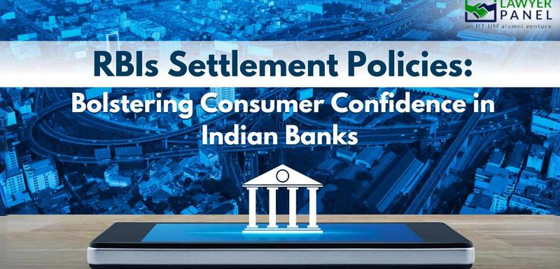 How RBI’s Settlement Policies Boost Consumer Trust in Banks